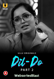 Dil Do (Part 2) Ullu Hot Web Series (2023)