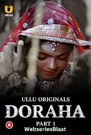 Doraha (Part 1) Ullu Hot Web Series (2023)