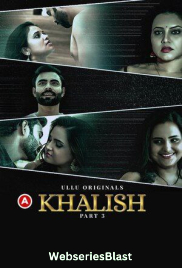 Khalish (Part 3) Ullu Hot Web Series (2023)