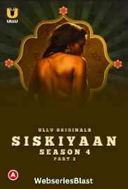 Palang Tod - Siskiyaan Season 4 (Part 2) Ullu Hot Web Series (2023)