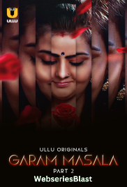 Garam Masala (Part 2) Ullu Hot Web Series (2023)