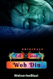 Desi Kisse - Woh Din (Part 1) Ullu Hot Web Series (2023)