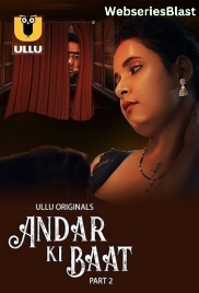 Andar Ki Baat (Part 2) Ullu Hot Web Series (2023)