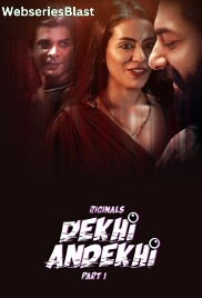 Dekhi Andekhi (Part 1) Ullu Hot Web Series (2023)