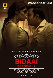 Charmsukh – Bidaai Season 2 (Part 1) Ullu Hot Web Series (2023)