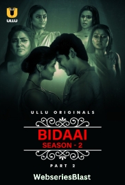 Charmsukh – Bidaai Season 2 (Part 2) Ullu Hot Web Series (2023)