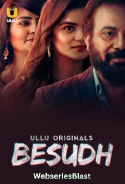 Besudh (Part 1) Ullu Hot Web Series (2023)