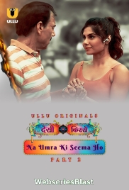 Desi Kisse - Na Umra Ki Seema Ho (Part 2) Ullu Hot Web Series (2024)