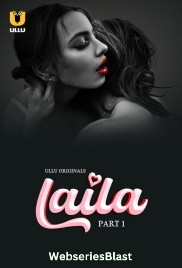 Laila (Part 1) Ullu Hot Web Series (2024)