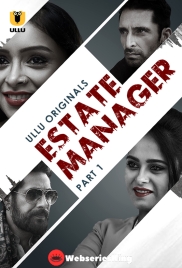 Estate Manager (Part 1) Ullu Hot Web Series (2024)