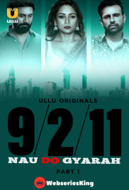 Nau Do Gyarah (Part 1) Ullu Hot Web Series (2024)