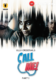 Call Me (Part 1) Ullu Hot Web Series (2024)