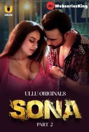 Sona (Part 2) Ullu Hot Web Series (2024)