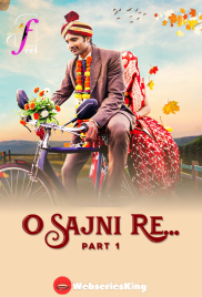 O Sajni Re (Part 1) Ullu Hot Web Series (2024)