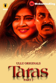 Taras (Part 2) Ullu Hot Web Series (2024)