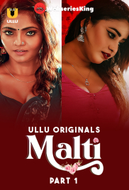 Malti (Part 1) Ullu Hot Web Series (2024)