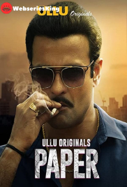 Paper (Part 1) Ullu Hot Web Series (2023)