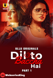 Dil To Baccha Hai (Part 1) Ullu Hot Web Series (2024)