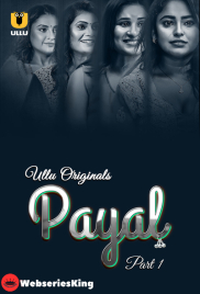 Payal (Part 1) Ullu Hot Web Series (2024)