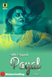 Payal (Part 2) Ullu Hot Web Series (2025)