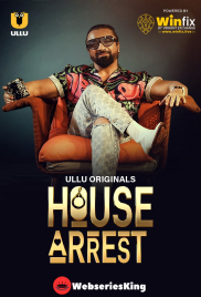 House Arrest (E01-E03) Ullu Hot Web Series (2025)