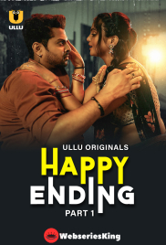 Happy Ending (Part 1) Ullu Hot Web Series (2025)