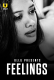 Feelings Ullu Hot Short Film