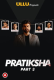 Pratiksha (Part 3) Ullu Hot Web Series