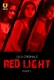 Red Light (Part 1) Ullu Hot Web Series