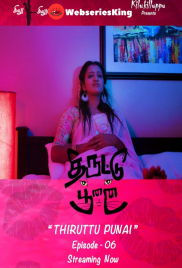 Thiruttu Punai (E06) Jollu Hot Web Series (2025)