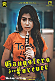 Gangsters Are Forever Khirki Originals Bengali Hot Short Film (2025)