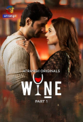 Wine (Part 1) Atrangii Hot Web Series
