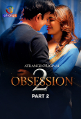 Obsession Season 2 (E04-E06) Atrangii Hot Web Series
