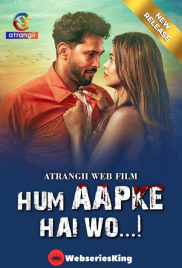 Hum Aapke Hai Wo Atrangii Hot Short Film (2025)