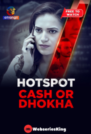 Hotspot (Cash Or Dhoka) Atrangii Hot Short Film (2025)