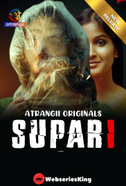 Supari Atrangii Hot Short Film (2025)