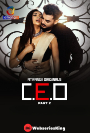 CEO (Part 2) Atrangii Hot Web Series (2026)