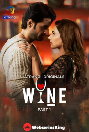 Wine (Part 1) Atrangii Hot Web Series (2026)