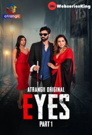 Eyes (Part 1) Atrangii Hot Web Series (2026)
