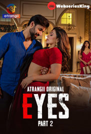 Eyes (Part 2) Atrangii Hot Web Series (2026)