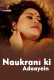 Naukrani Ki Adaayein Atrangii Hot Short Film