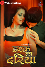 Ishq Ka Dariya (E01-E03) Ratri Hot Web Series (2025)