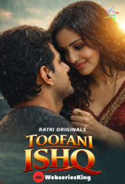 Toofani Ishq (E01) Ratri Hot Web Series (2026)