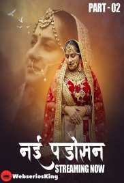 Nayi Padosan (E04-E07) HulChul Hot Web Series (2025)