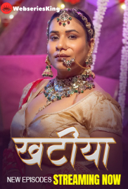 Khatiya (E04-E06) HulChul Hot Web Series (2025)