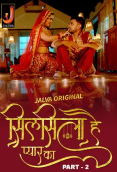 Silsila Hai Pyaar Ka (Part 2) Jalva Hot Web Series