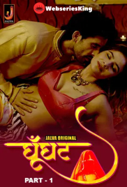 Ghoonghat (Part 1) Jalva Hot Web Series (2024)