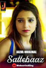 Sattebaaz (Part 1) Jalva Hot Web Series (2024)