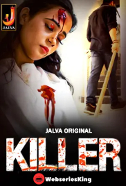 Killer (Part 1) Jalva Hot Web Series (2024)