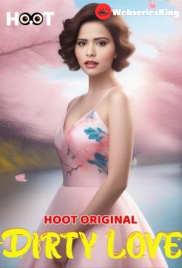 Dirty Love Hoot Hot Short Film (2025)